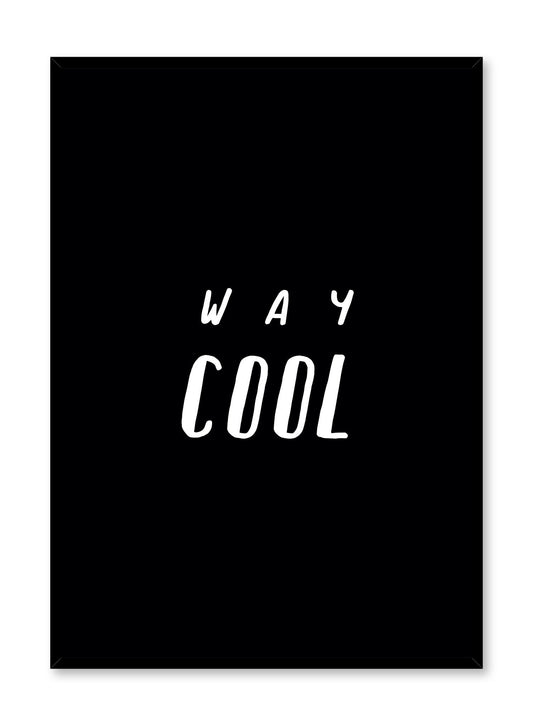 Way Cool, Poster