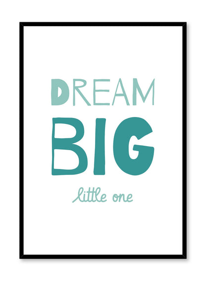 Dream Big in Turquoise, Poster