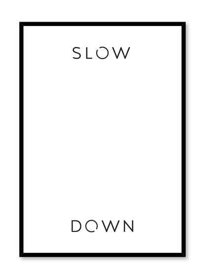 Slow _ Down in White, Poster