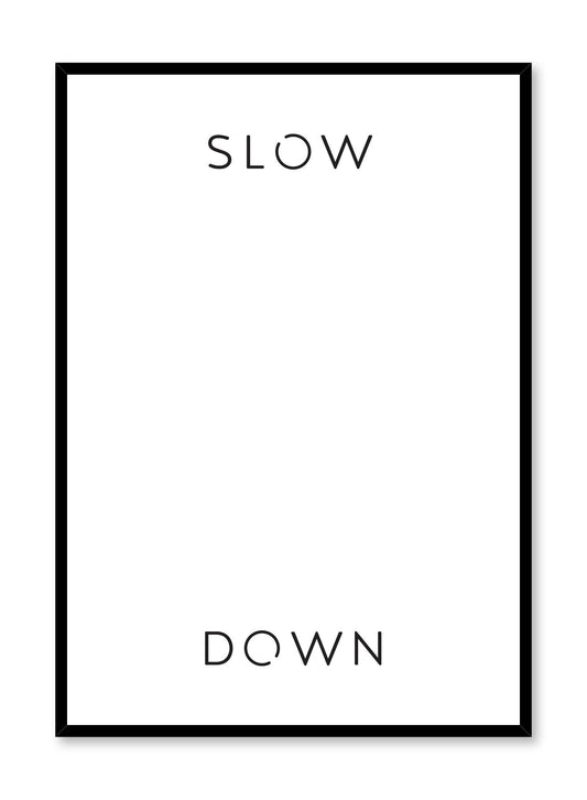 Slow _ Down in White, Poster