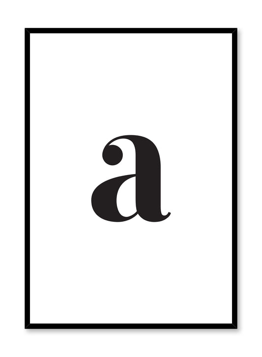 Lowercase Letter A, Poster