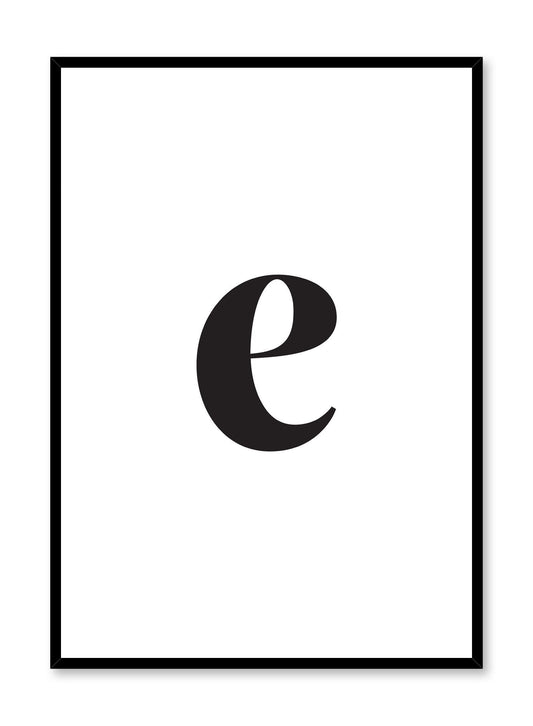 Lowercase Letter E, Poster