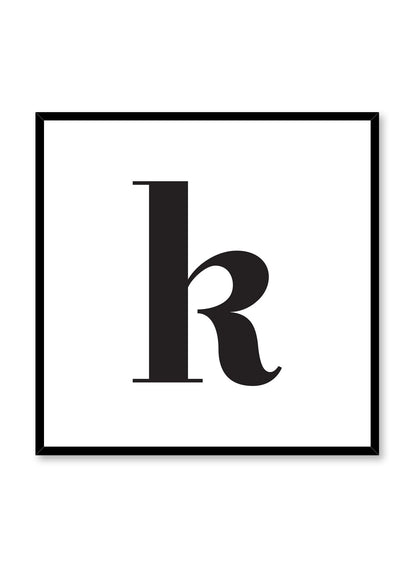 Lowercase Letter K, Poster