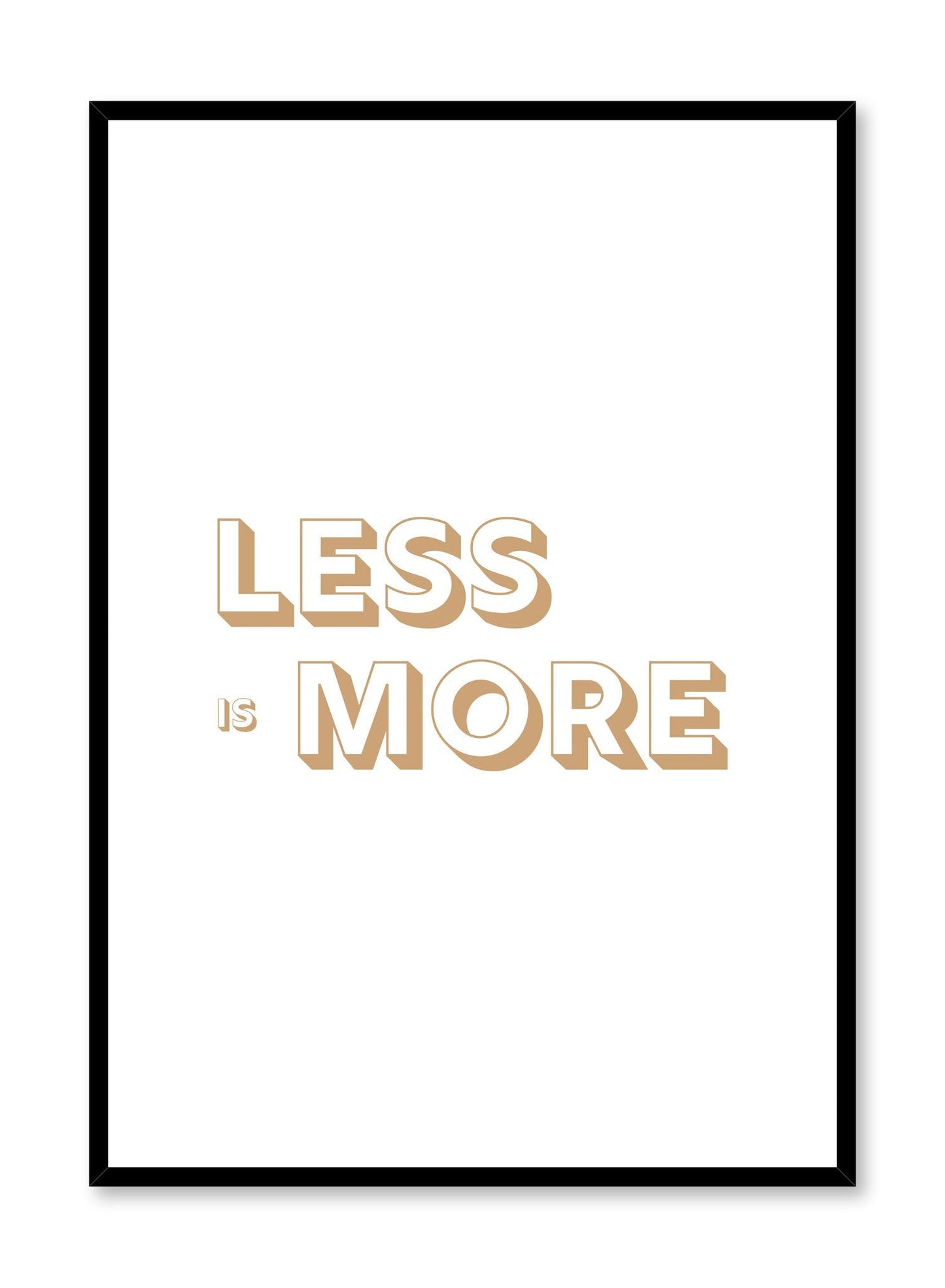 Less is More, Poster