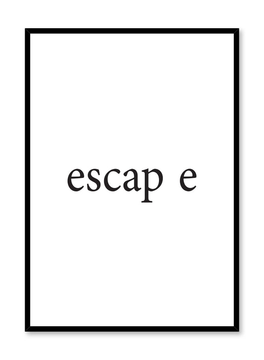 Escape, Poster