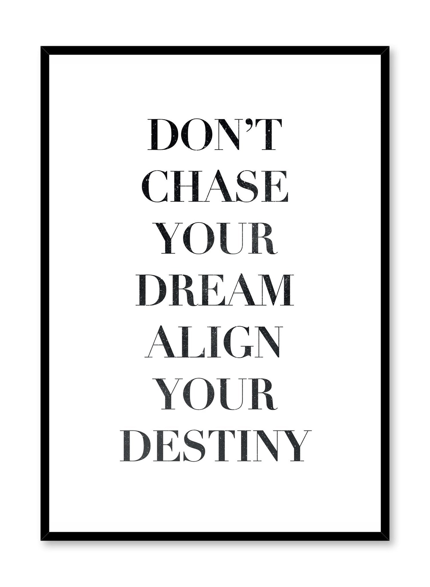 Align Your Destiny, Poster