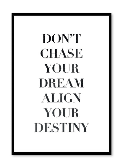 Align Your Destiny, Poster