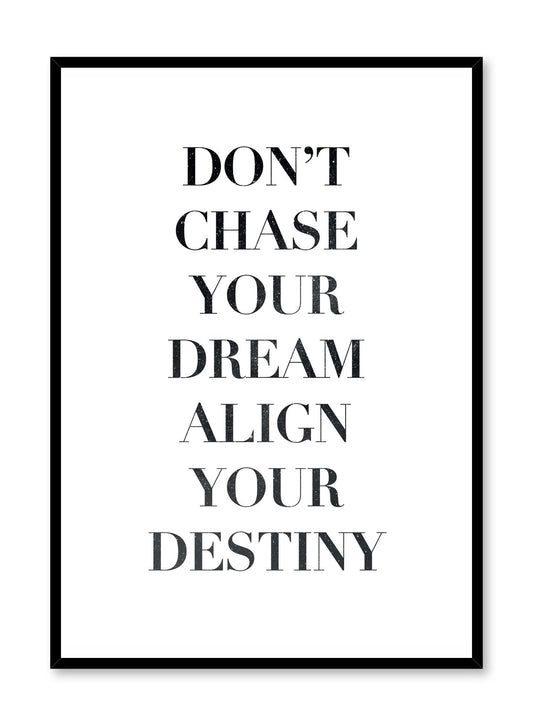 Align Your Destiny, Poster