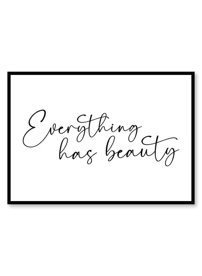 Everything Has Beauty, Poster