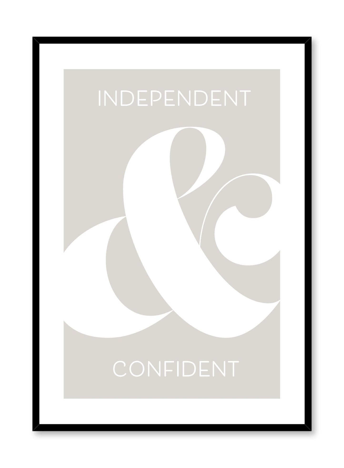 Independent & Confident, Poster