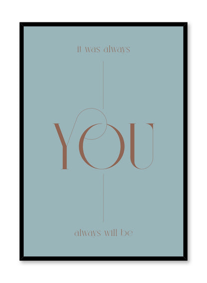 It Was Always You, Poster
