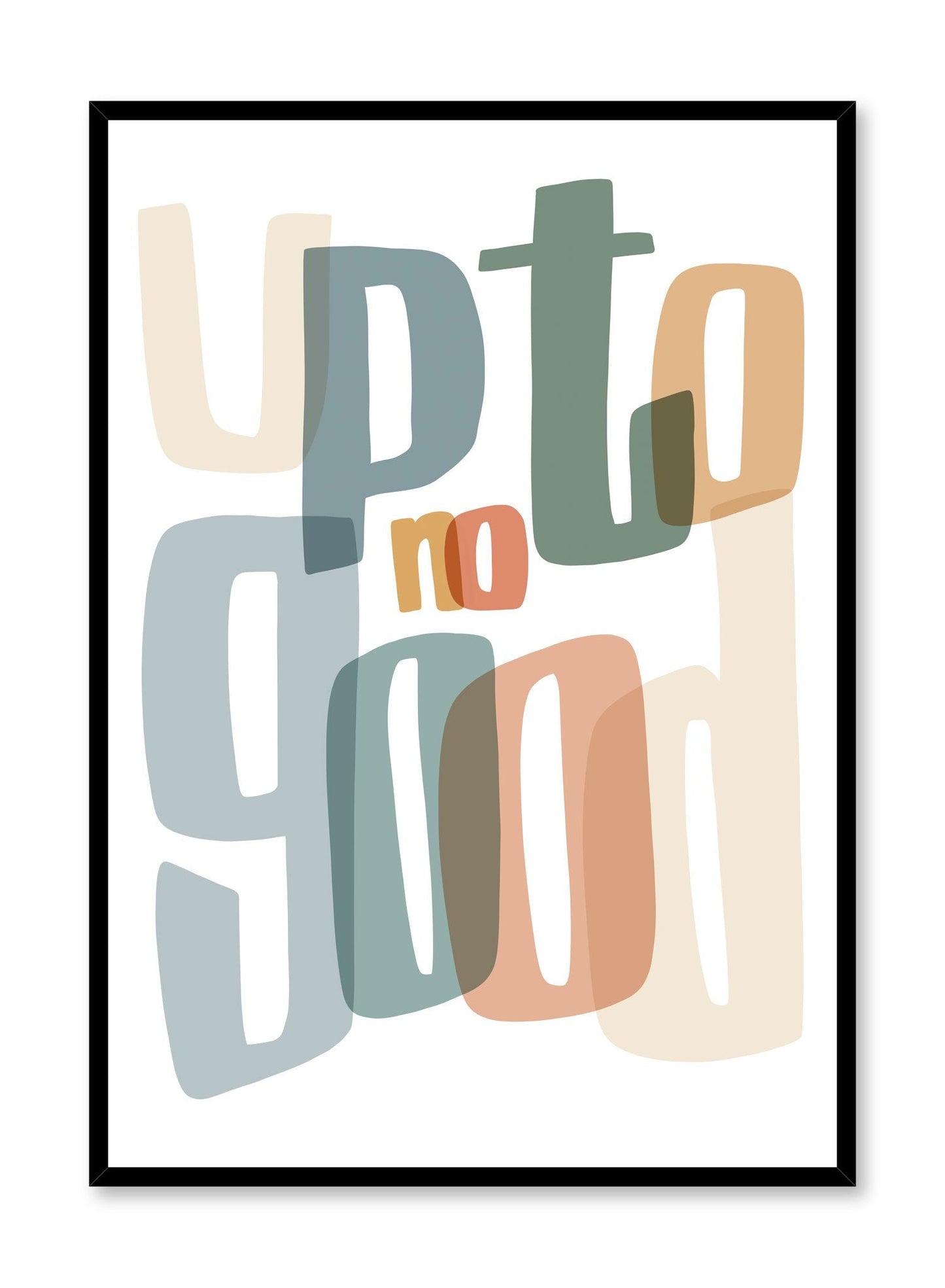 Up to No Good, Poster