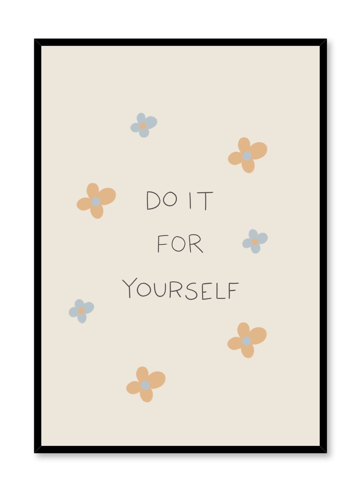 Do It for Yourself, Poster