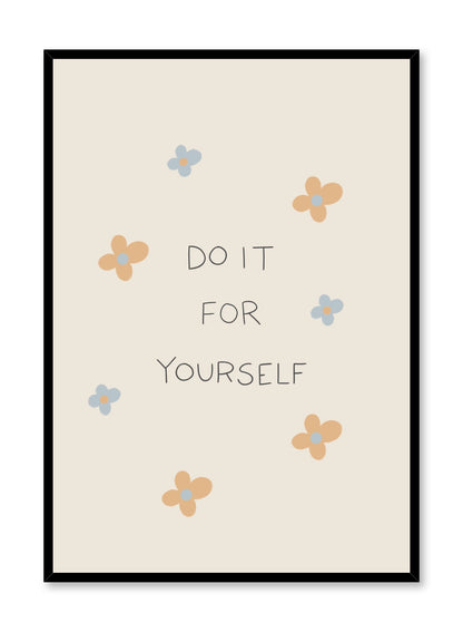 Do It for Yourself, Poster