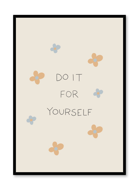 Do It for Yourself, Poster