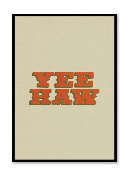 Yee Haw!, Poster